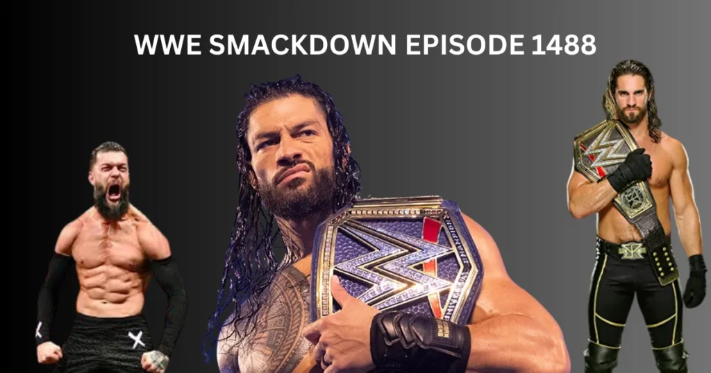 WWE Smackdown Episode 1488